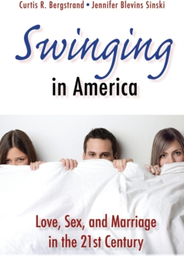 Swinging in America av Curtis R. Bergstrand, Jennifer Blevins Sinski (Hardcover)