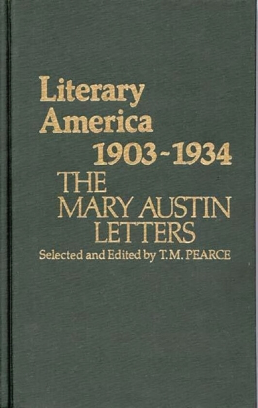 Literary America, 1903-1934 av Helen Pearce (Hardcover)
