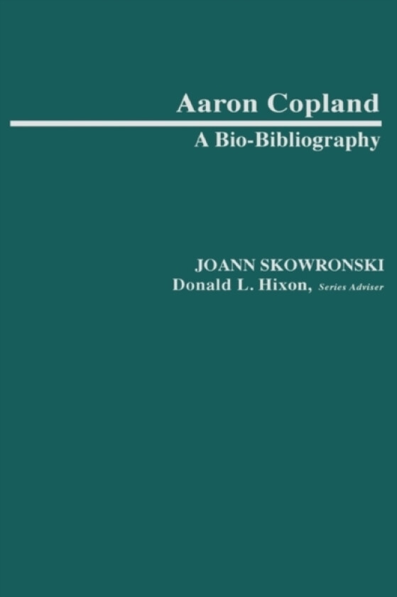 Aaron Copland av JoAnn Skowronski (Hardcover)