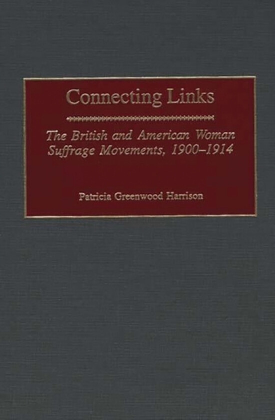 Connecting Links av Patricia G. Harrison (Hardcover)