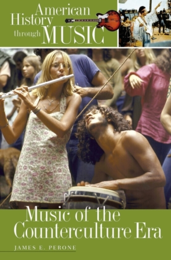Music of the Counterculture Era av James E. Perone (Hardcover)