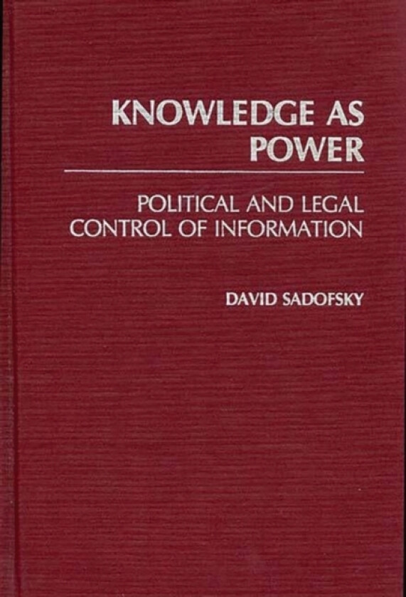 Knowledge as Power av David Sadofsky (Hardcover)