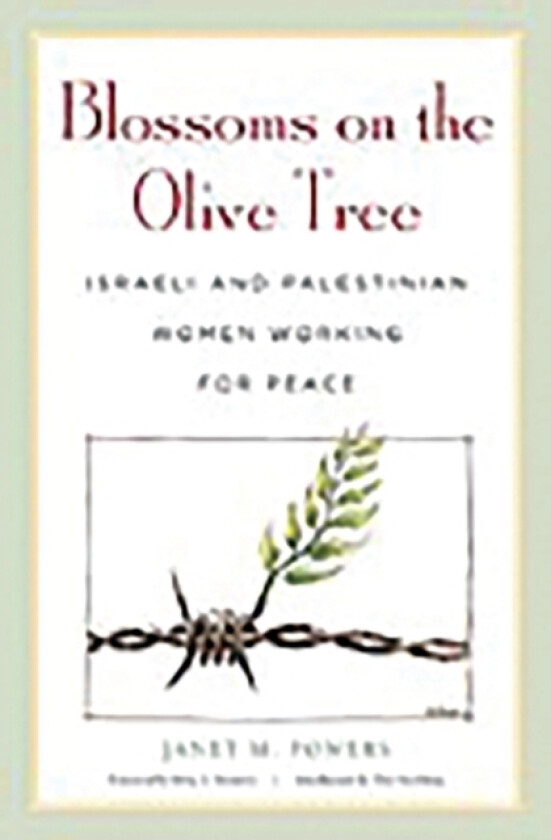 Blossoms on the Olive Tree av Janet M. Powers (Hardcover)