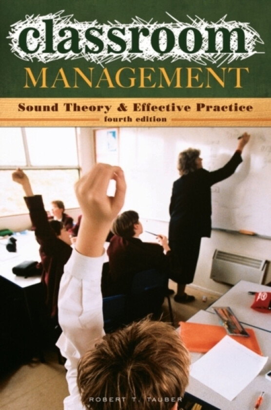 Classroom Management av Robert T. Tauber (Paperback)