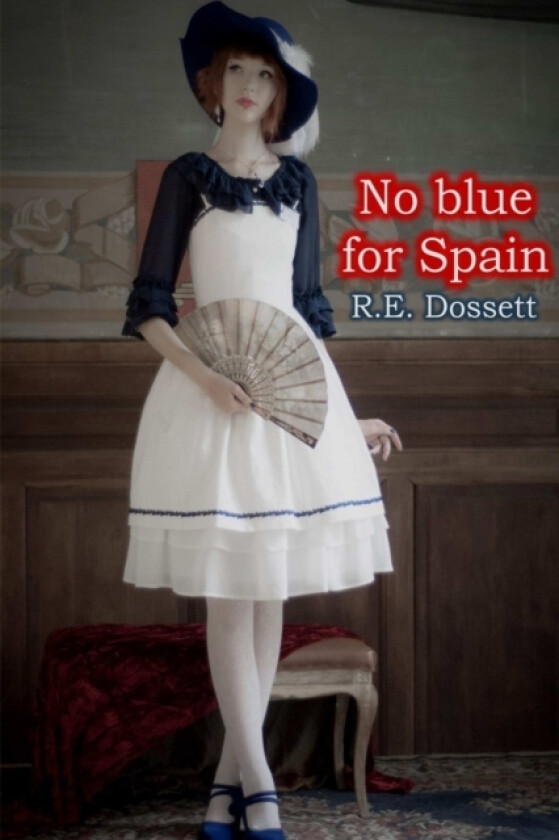 No blue for Spain av Rashid Dossett (Paperback)