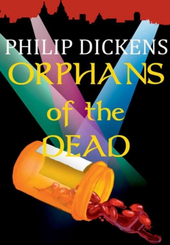 Orphans of the Dead av Philip Dickens (Hardcover)