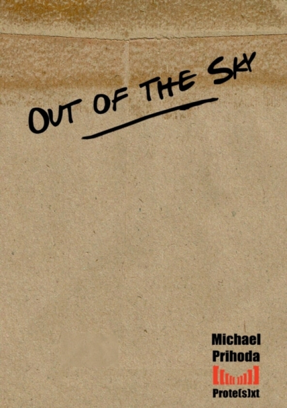 Out of the Sky av Michael Prihoda (Paperback)
