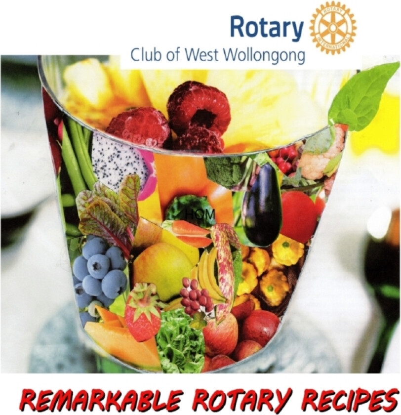 Remarkable Rotary Recipes av West Wollongong Rotary (Paperback)
