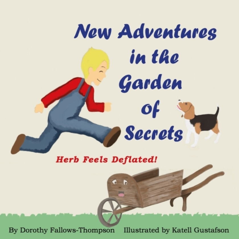 New Adventures in the Garden of Secrets 'Herb Feels deflated' av Dorothy Fallows-Thompson (Paperback)