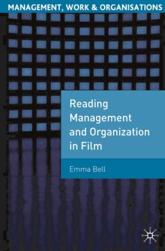 Reading Management and Organization in Film av Emma Bell (Paperback)