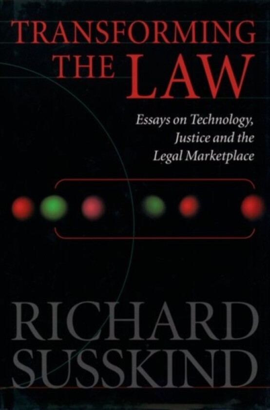 Transforming the Law av Richard Susskind (Hardcover)