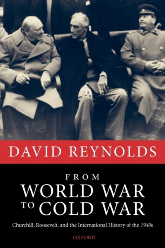From World War to Cold War av David Reynolds (Paperback)