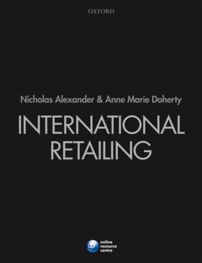 International Retailing av Nicholas Alexander, Anne Marie Doherty (Paperback)