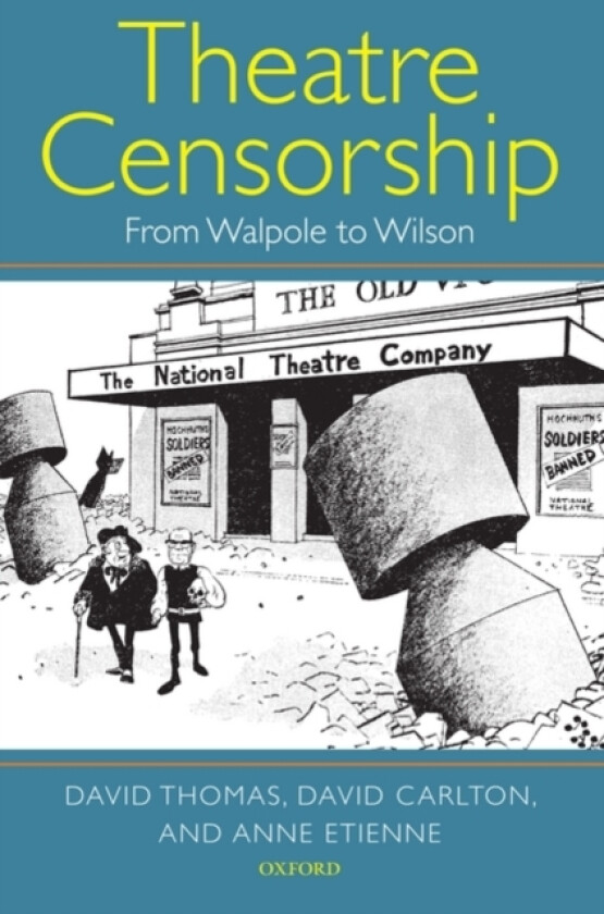Theatre Censorship av David Thomas, David Carlton, Anne Etienne (Hardcover)
