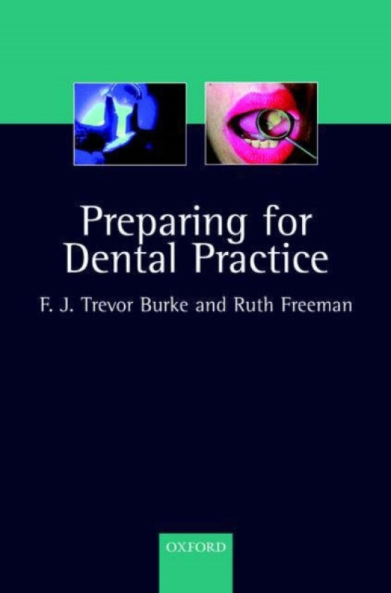 Preparing for Dental Practice av Trevor Burke, Ruth Freeman (Paperback)