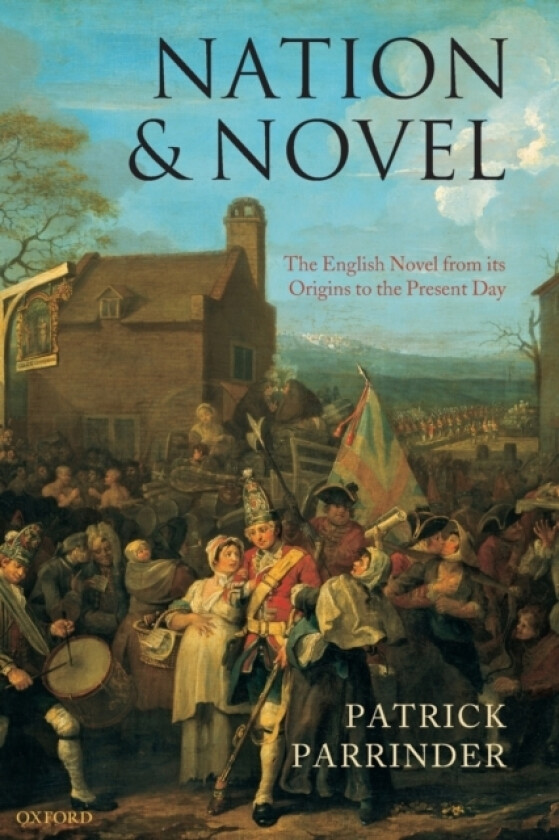 Nation and Novel av Patrick Parrinder (Paperback)