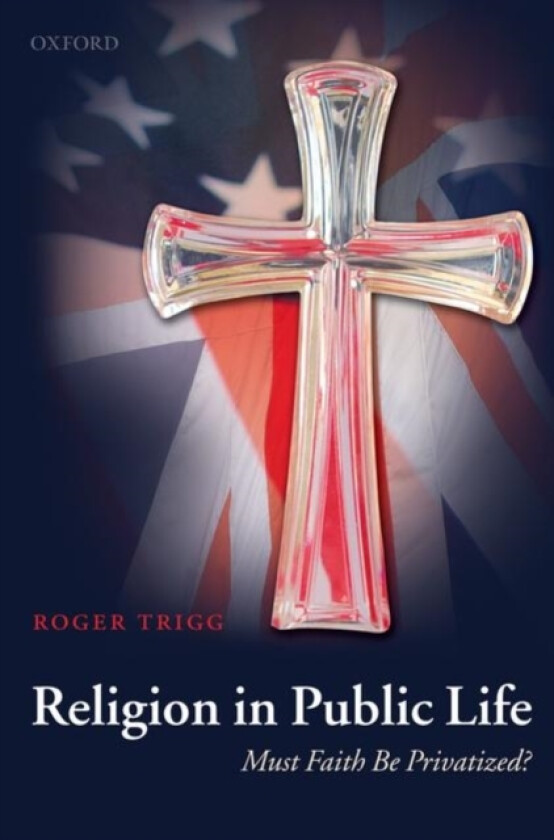 Religion in Public Life av Roger Trigg (Paperback)