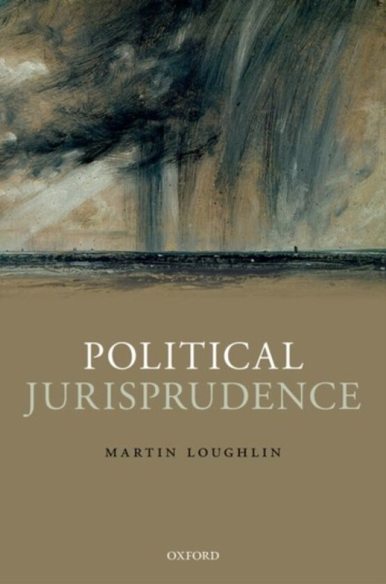 Political Jurisprudence av Martin Loughlin (Hardcover)