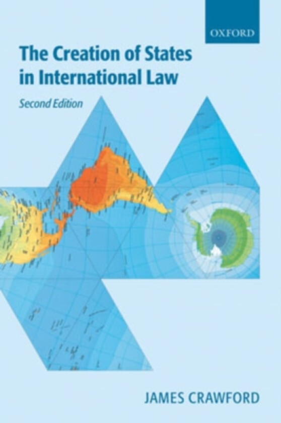 The Creation of States in International Law av James R. Crawford (Paperback)