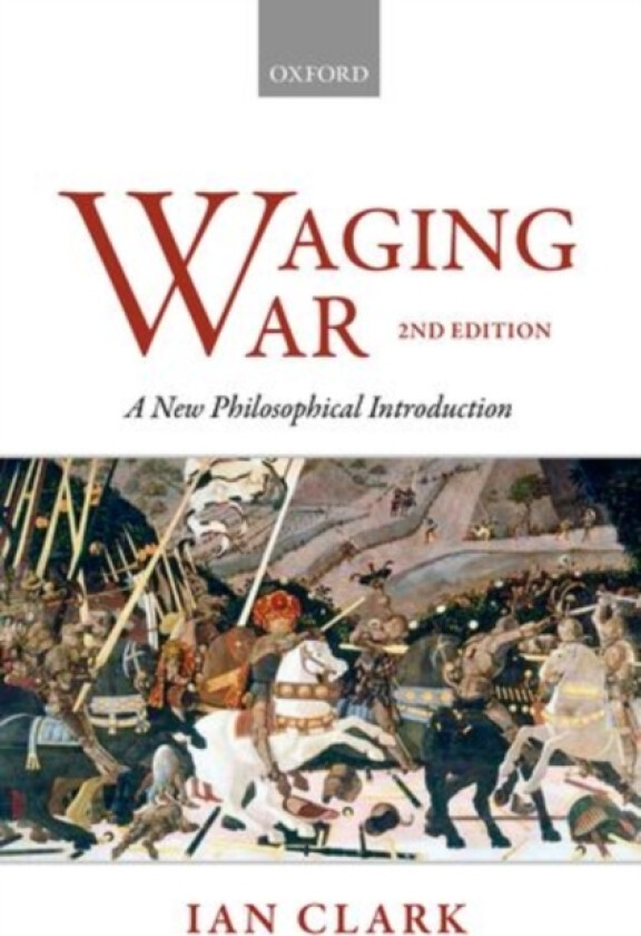 Waging War av Ian Clark (Hardcover)