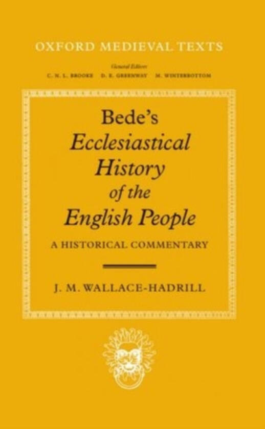Bede's Ecclesiastical History of the English People av J.M. Wallace-Hadrill (Hardcover)