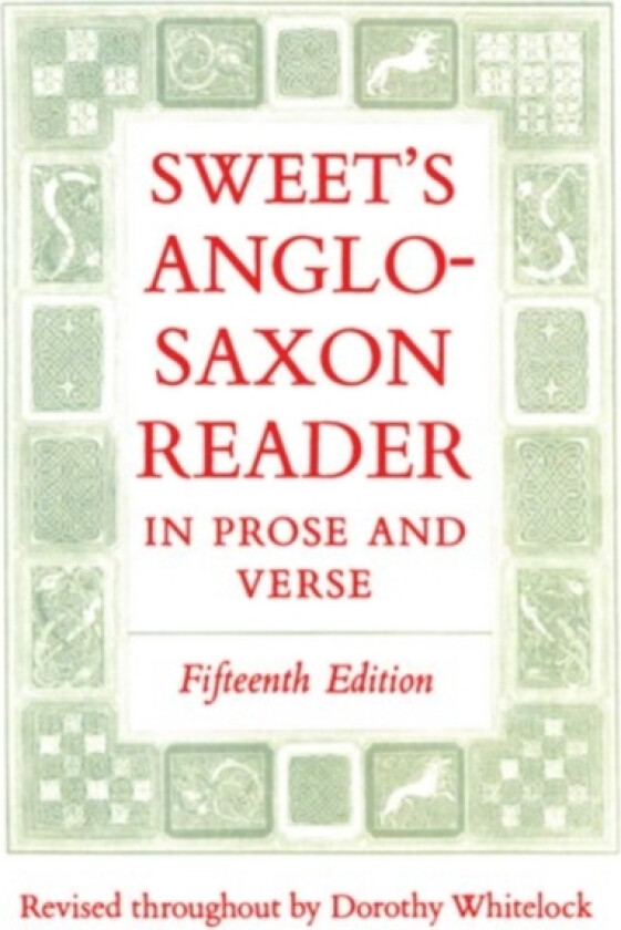 Sweet's Anglo-Saxon Reader in Prose and Verse av Henry Sweet (Paperback)