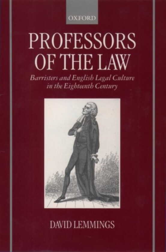 Professors of the Law av David Lemmings (Hardcover)
