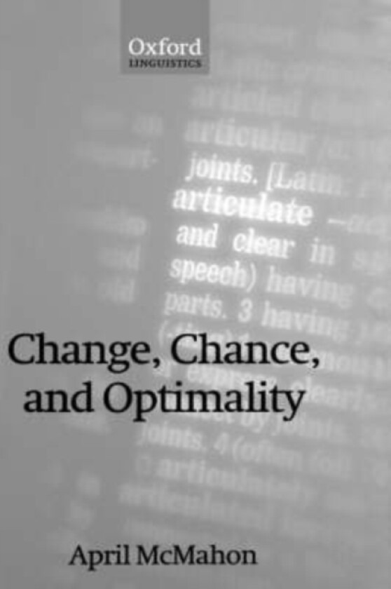Change, Chance, and Optimality av April McMahon (Hardcover)