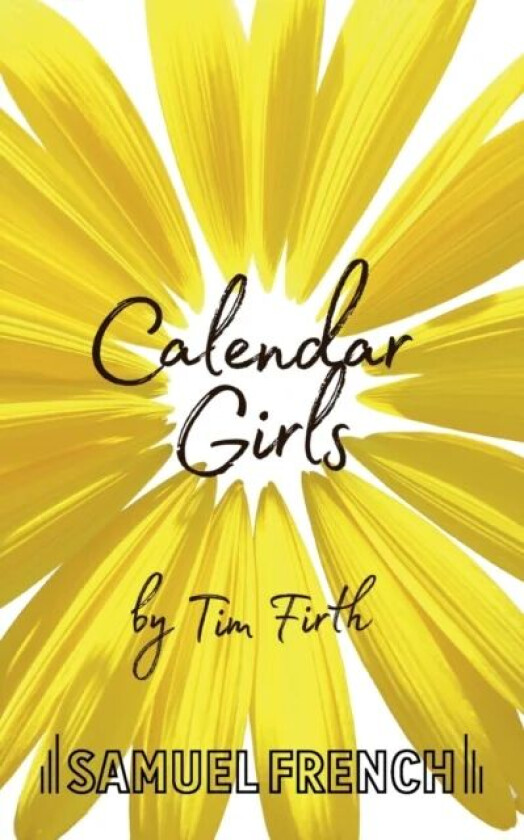 Calendar Girls av Tim Firth
