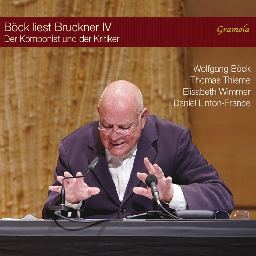Thomas Thieme, Elisabeth Wimmer, Daniel LintonFrance, Wolfgang Böck Böck: Böck liest Bruckner IV CD