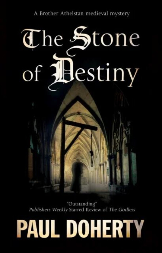 The Stone of Destiny av Paul Doherty