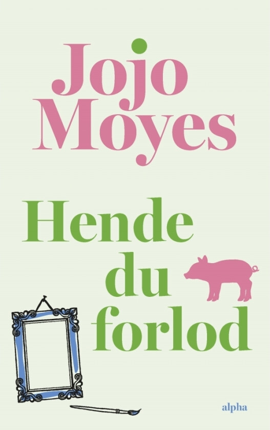 Kvinnen du forlot | Jojo Moyes | Språk: Dansk