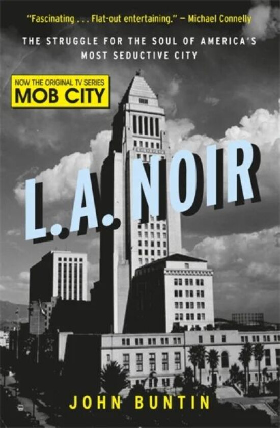 L.A. Noir av John Buntin