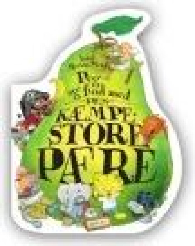 Peg og find med Den kæmpestore pære Jakob Martin Strid Språk: Dansk