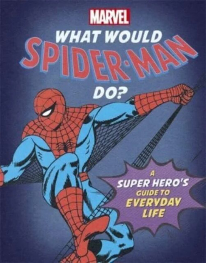 What Would Spider-Man Do? av Nate Rae