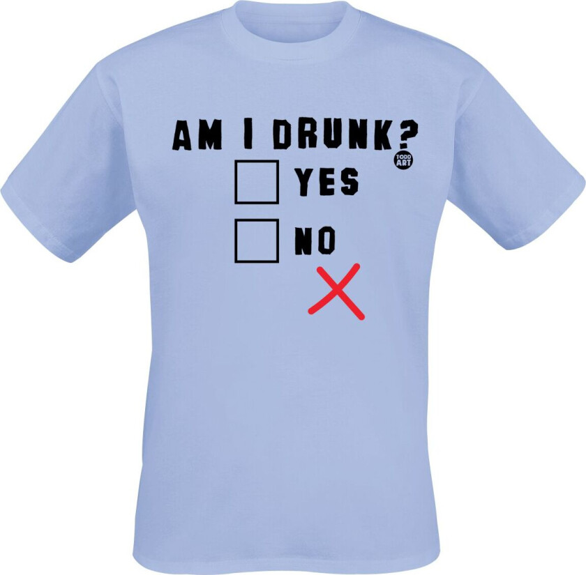 Fun T-skjorte - Am I Drunk? - M til 3XL - Herrer - lyseblå