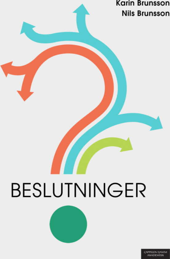 Beslutninger av Karin Brunsson, Nils Brunsson