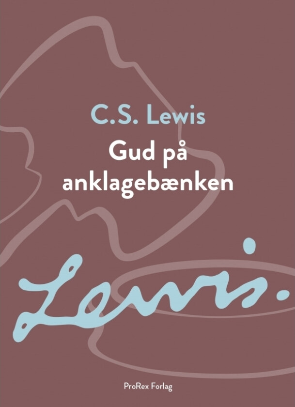 Gud på kaien | C.S. Lewis | Språk: Dansk