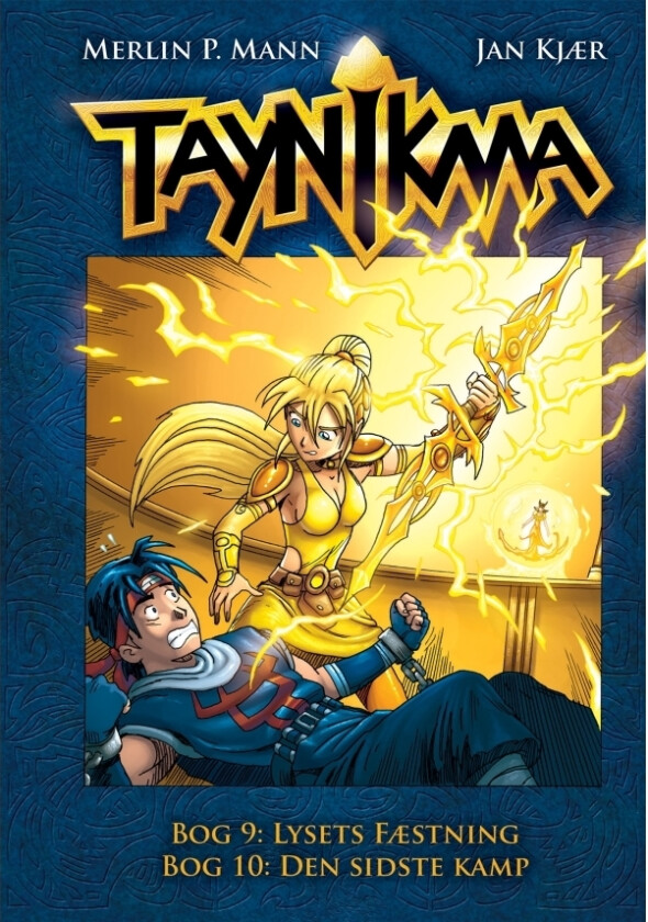 Taynikma 9 og 10: Lysets festning og Den siste kamp | Jan Kjær og Merlin P. Mann | Språk: Dansk