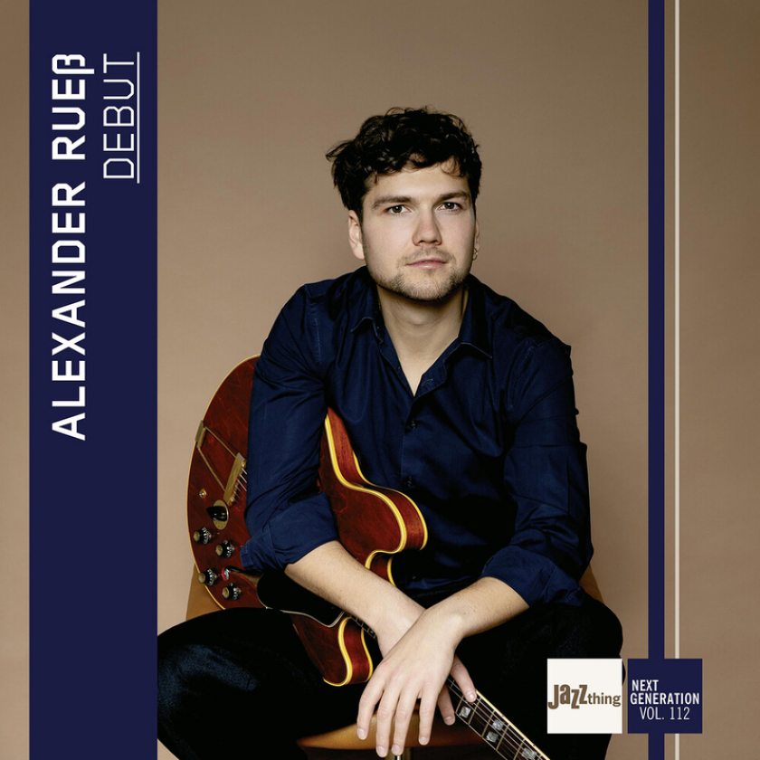 Alexander Ruess Debut Jazz Thing Next Generation Vol. 112 CD