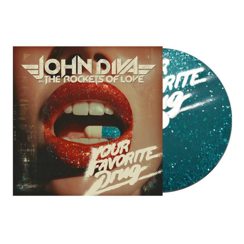 John Diva & The Rockets Of Love Your Favorite Drug CD