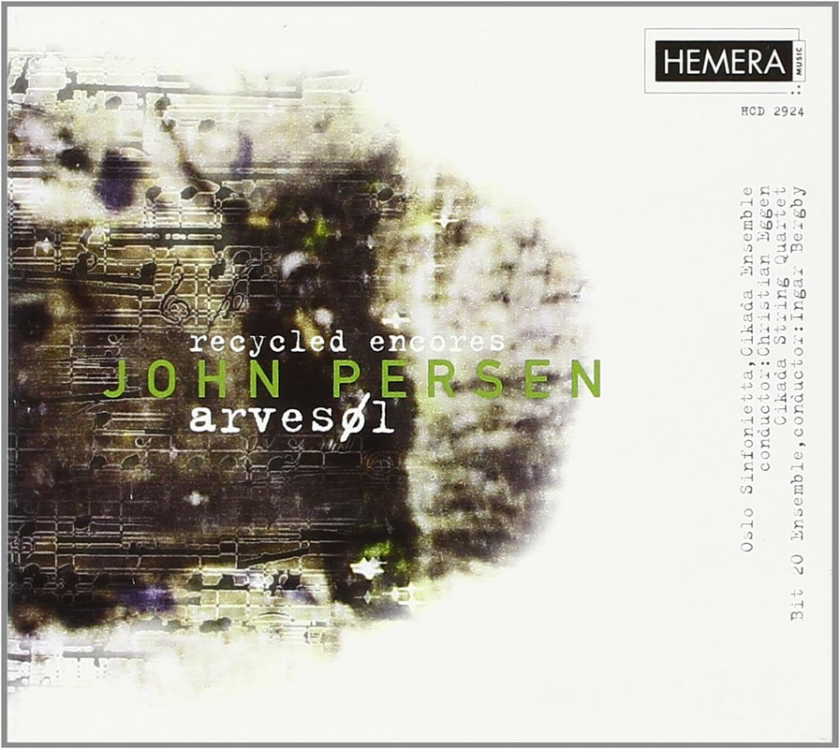 John Persen Recycled Encores Arvesøl CD