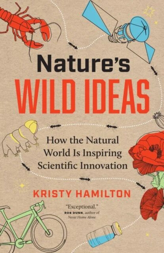 Nature&#039;s Wild Ideas av Kristy Hamilton