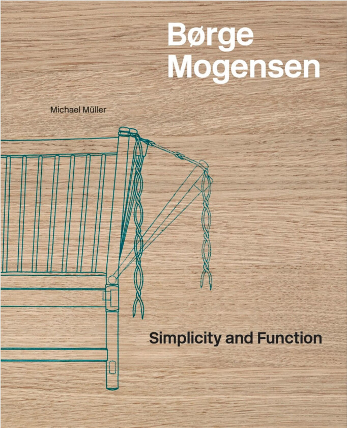 Børge Mogensen – Simplicity and Function