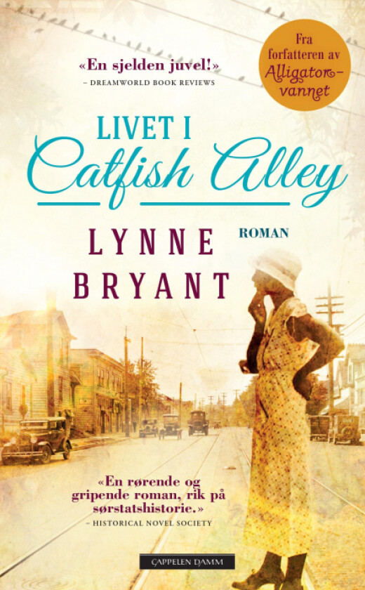 Livet i Catfish alley av Lynne Bryant