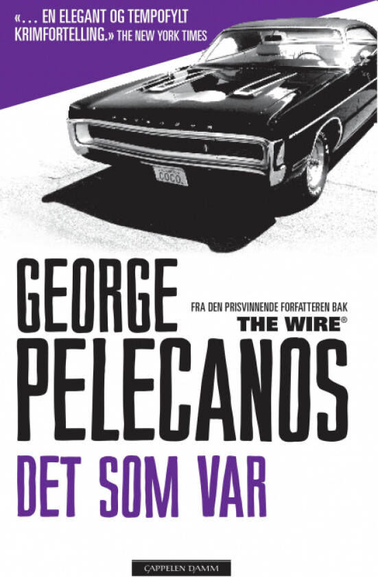 Det som var av George P. Pelecanos