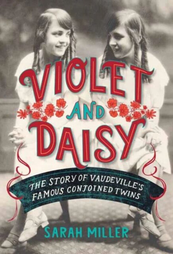 Violet and Daisy av Sarah Miller