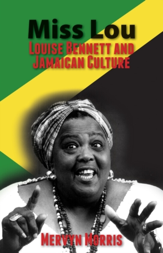 Miss Lou Louise Bennett and Jamaican Culture
