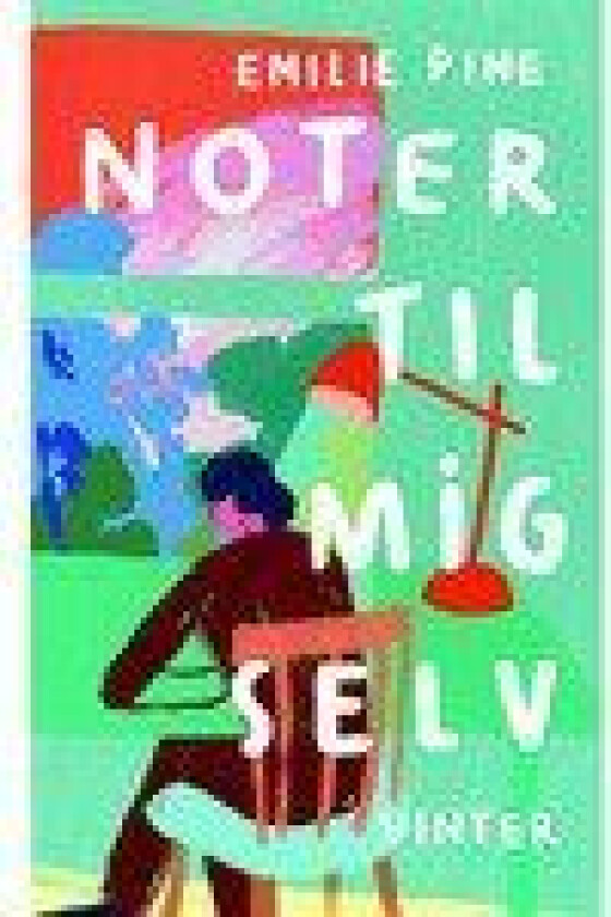 Noter til mig selv Emilie Pine Språk: Dansk