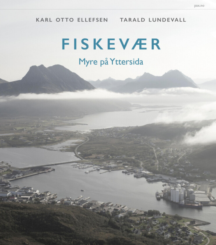 Fiskevær av Karl Otto Ellefsen, Tarald Lundevall